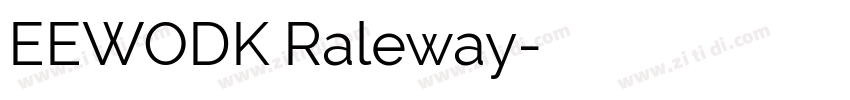 EEWODK Raleway字体转换